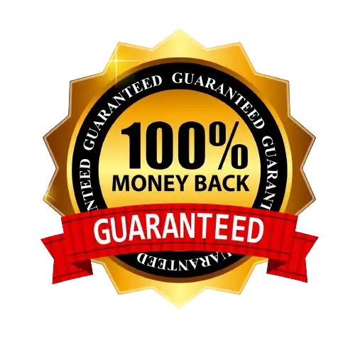 100% Money Back Guarantee